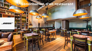 Sonorisation et packs enceintes pour restaurant